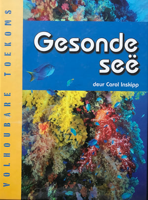 Volhoubare Toekoms: Gesonde See