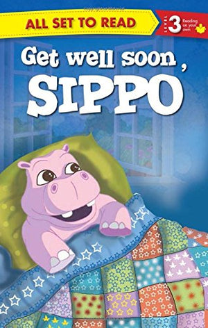 All set to Read: Level 3: Get wel soon, Sippo