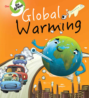 Go Green: Global Warming