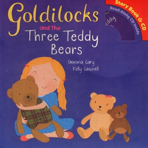Book & CD: Goldilocks and the Three Teddy Bears