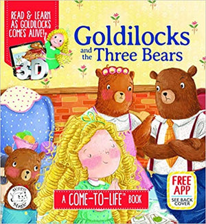 Come to Life Book: Goldilocks and the Three Bears