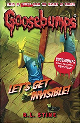 Goosebumps: Let's Get Invisible!