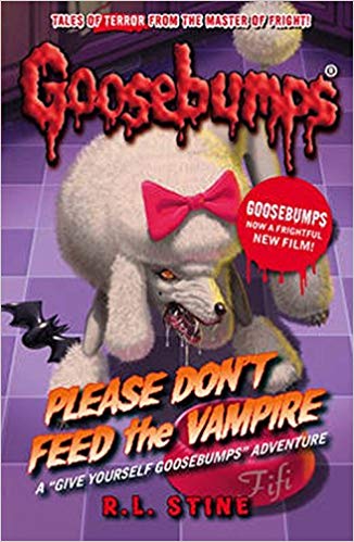 Goosebumps: Please Don't Feed the Vampire!