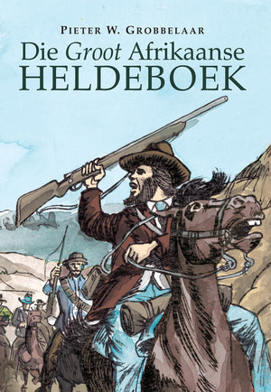 Groot Afrikaanse Heldeboek, Die