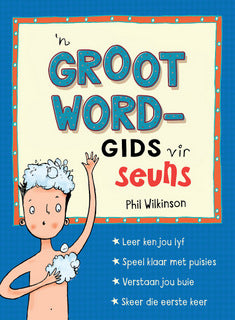 Grootword gids vir Seuns, 'n