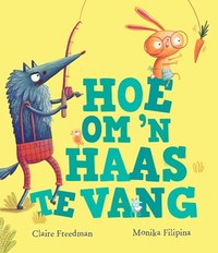 Hoe om 'n haas te vang