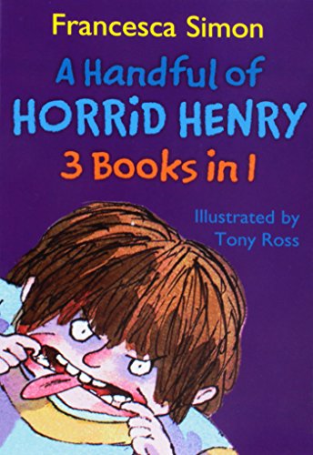 Horrid Henry: A Handful of Horrid Henry (3 Books in 1)