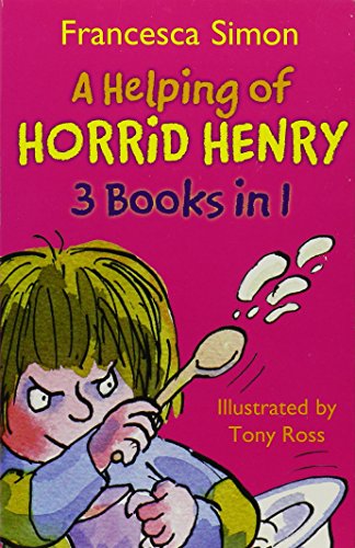 Horrid Henry: A Helping of Horrid Henry (3 Books in 1)