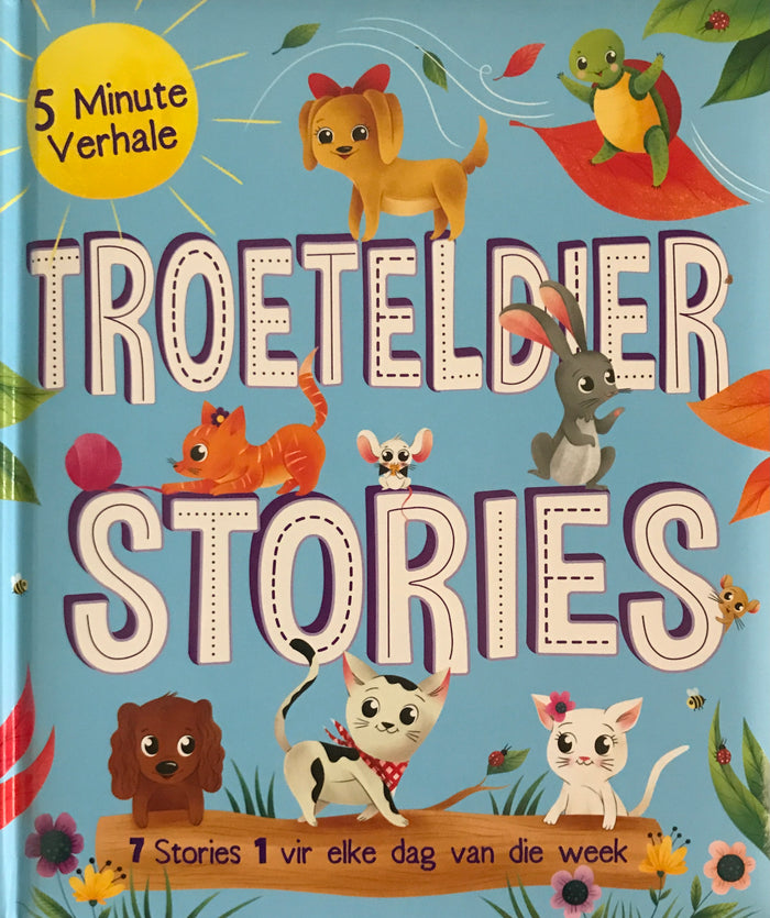 5 Minute Verhale: Troeteldier Stories