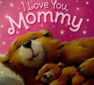 I Love you Mommy (Picture flat)