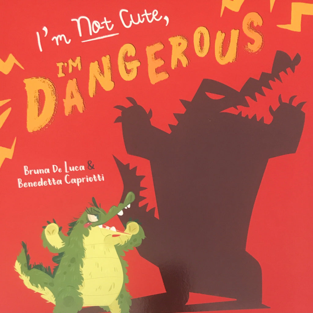 I'm not cute, I'm dangerous! (Picture flat)