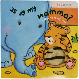 Vat en Voel: Is jy my Mamma Klein Tommie Tier (Kartonboek)