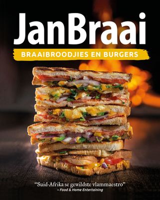 JanBraai: Braaibroodjies & Burgers