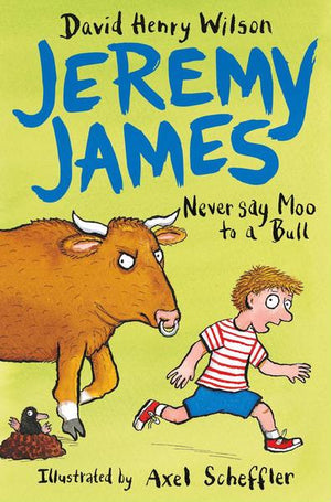 Jeremy James - Never say Moo to a Bull