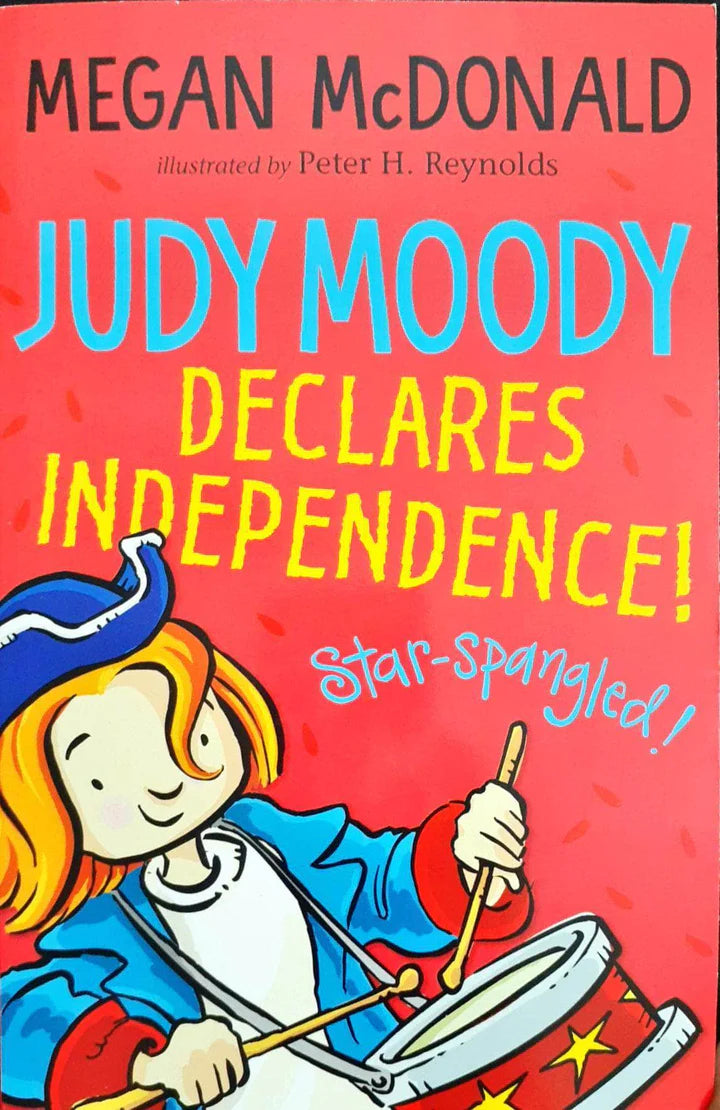 Judy Moody (6): Declare Independence!