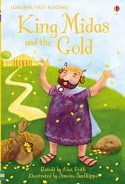 Usborne first reader: King Midas and the Gold