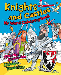 Knights and Castles - My World Colouring Book
