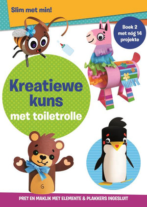 Kreatiewe Kuns met Toiletrolle (Boek 2)