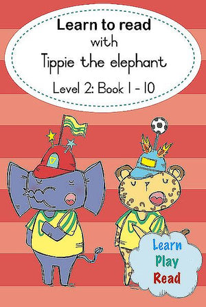 Learn to read with Tippie the elephant Level 2: Book 1-10