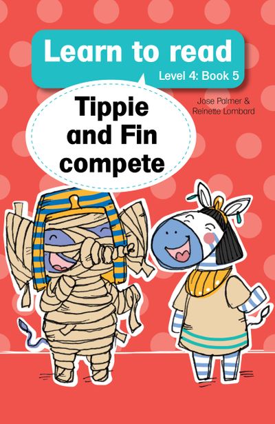 Tippie Level 4 Book 5: Tippie and Fin Compete