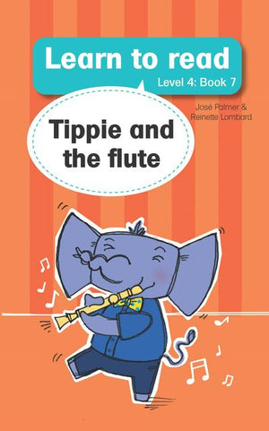 Tippie Level 4 Book 7: Tippie and the flute