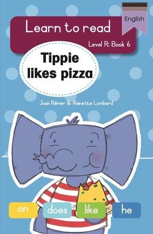 Tippie Level R Book 6: Tippie Likes Pizza