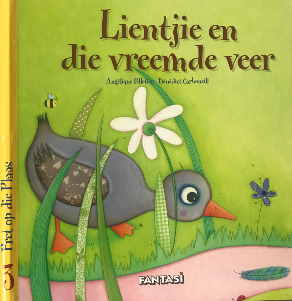 Pret op die plaas 3: Lientjie en die vreemde veer