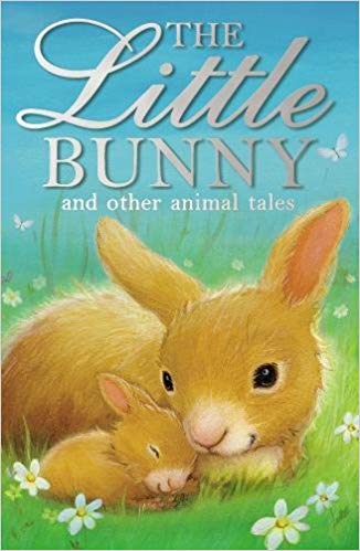Little Bunny and other Animal Tales