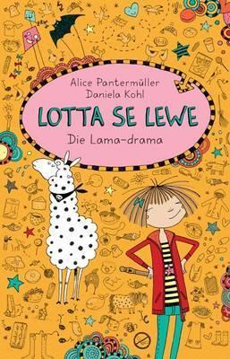 Lotta se lewe (7): Die Lama-drama