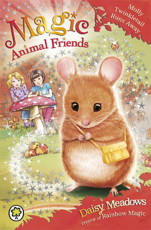 Magic Animal Friends - Molly Twinkletail Runs Away