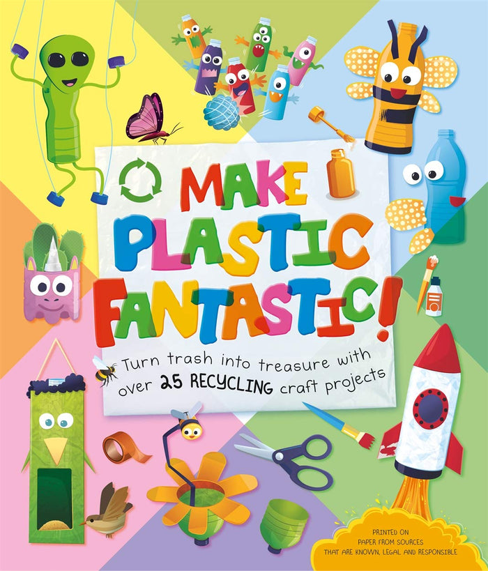 Make Plastic Fantastic!