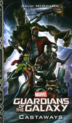 Marvel: Guardians of the Galaxy: Castaways
