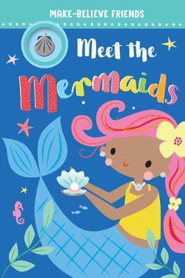 Meet the Mermaids