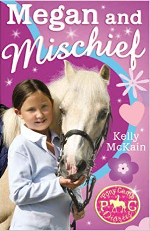 Pony Camp Diaries: Megan and Mischief