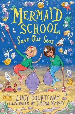 Mermaid School: Save our Seas!