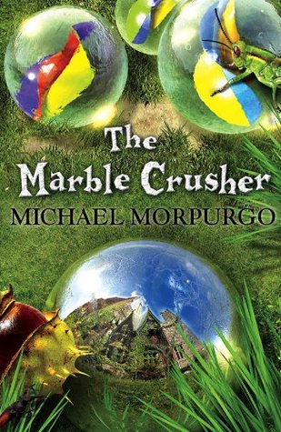 Michael Morpurgo: Marble Crusher