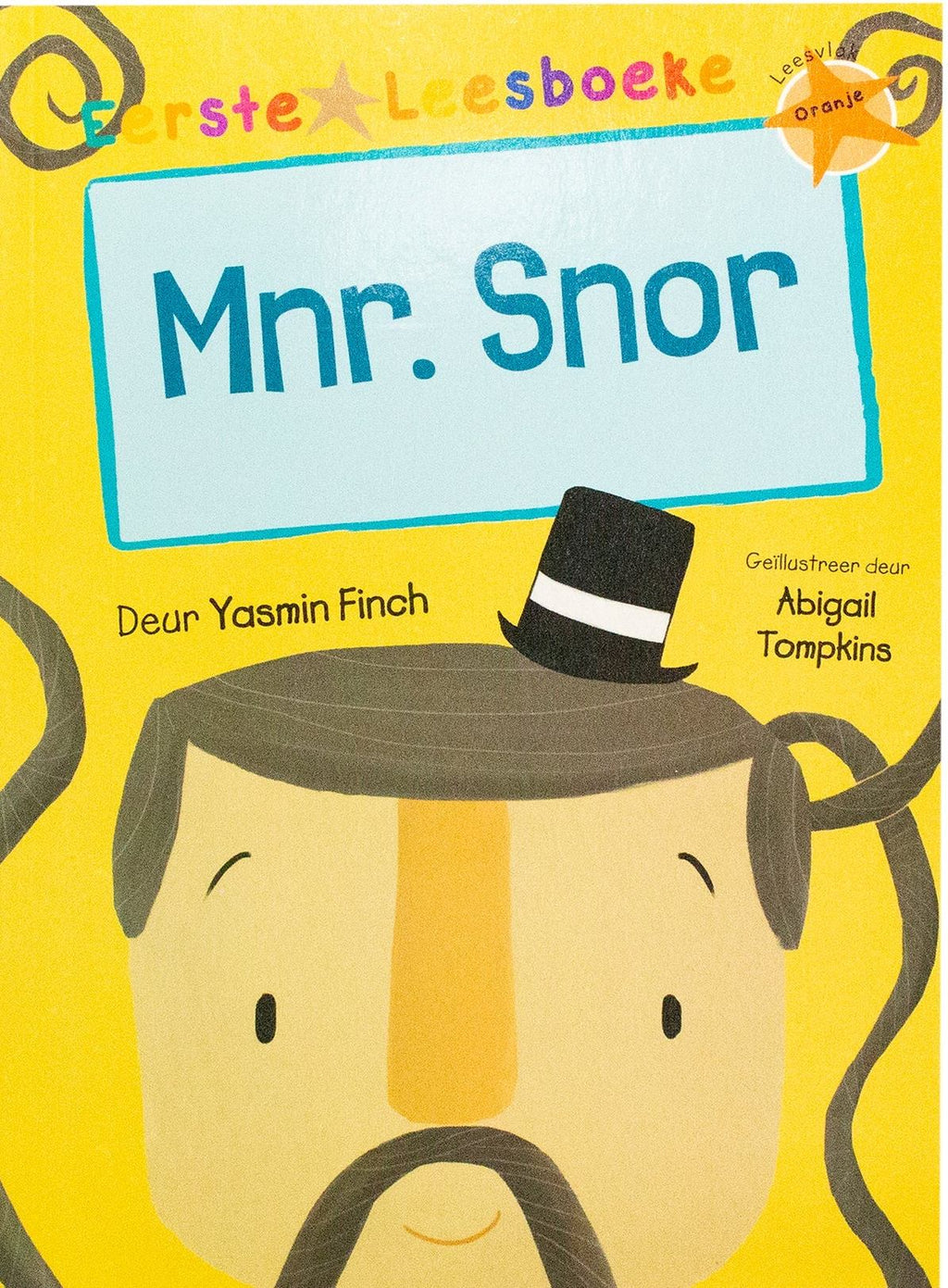 Eerste Leesboeke: Mnr. Snor