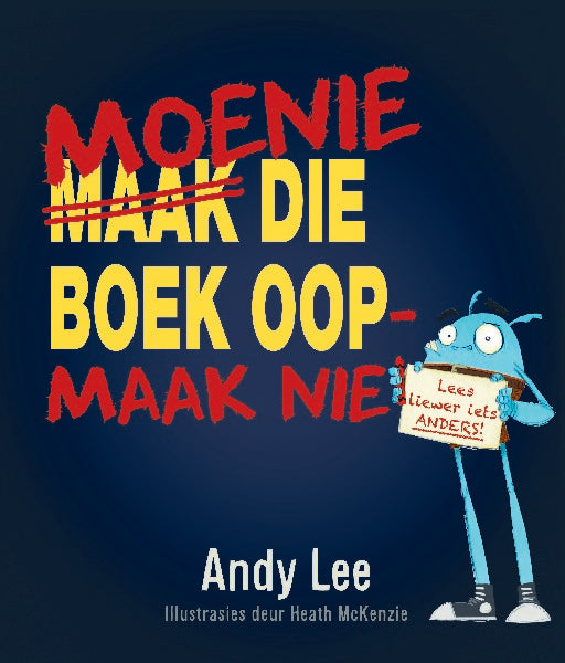 Moenie Die Boek Oopmaak Nie