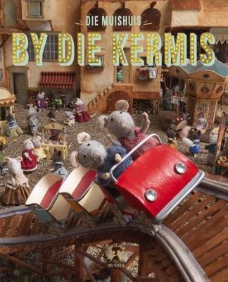 Muishuis, Die: By die Kermis