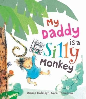 My Daddy is a Silly Monkey (Picture flat)