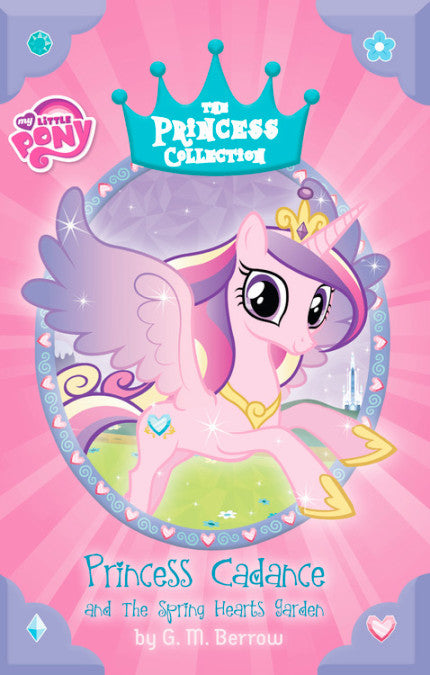 My Little Pony: Princess Collection: Princess Cadance and the Spring H ...