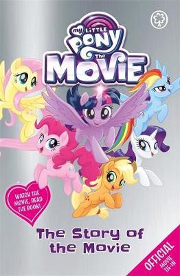 My Little Pony: The Movie - The story of the movie