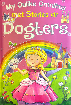 My Oulike omnibus met stories vir Dogters