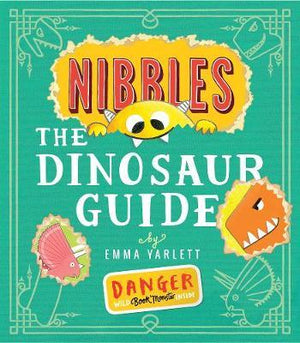Nibbles: The Dinosaur Guide (Picture flat)