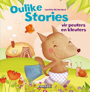 Oulike Stories Vir Peuters En Kleuters