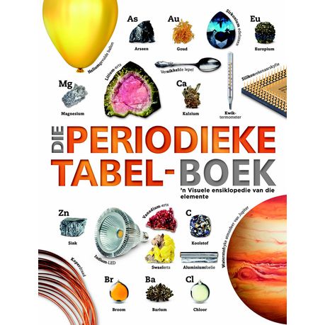 Periodieke Tabel-Boek, Die - 'n Visuele Ensiklopedie van die Elemente