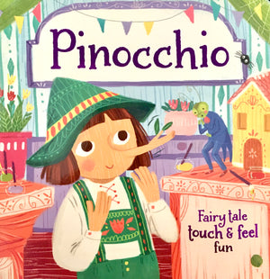 Pinocchio (Fairy Tale Tcouh & Feel)
