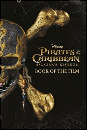 Pirates of the Caribbean: Salazar's Revenge (Book of the Film)