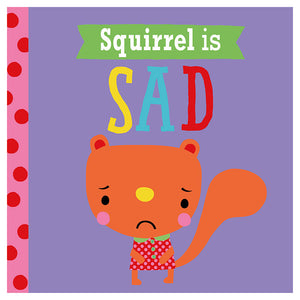 Playdate Pals: Squirrel is Sad