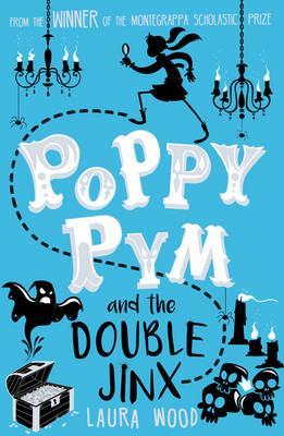 Poppy Pym: The Double Jinx